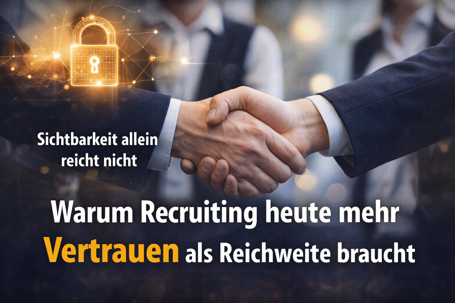 Recruiting Vertrauen